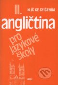 Angličtina pro jazykové školy II - Klíč ke cvičením - Stella Nangonová, Impex, 1999