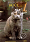 Velká encyklopedie koček - E. Verhoef-Verhallen, Rebo, 2006