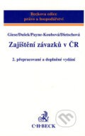 Kniha: Zajištění závazků v ČR (Ernst Giese a kolektiv). C. H. Beck, 2003
