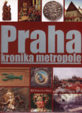 Kniha: Praha - kronika metropole (Fortuna Print). Fortuna Print, 2006