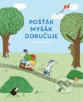 Pošťák Myšák doručuje - Marianne Dubuc, 2018