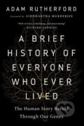 A Brief History of Everyone Who Ever Lived - Adam Rutherford, Experiment, 2017