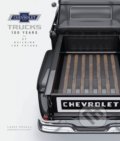 Chevrolet Trucks - Larry Edsall, Motorbooks International, 2017