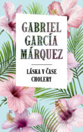 Láska v čase cholery - Gabriel García Márquez, 2018