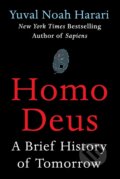 Homo Deus - Yuval Noah Harari, HarperCollins, 2017