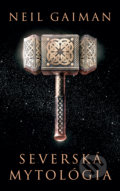 Kniha: Severská mytológia (Neil Gaiman), 2018 Kniha: Severská mytológia (Neil Gaiman), 2018
