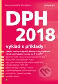 DPH 2018 - výklad s příklady - Svatopluk Galočík, Oto Paikert, Grada, 2018
