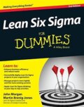 Lean Six Sigma For Dummies - John Morgan, Martin Brenig-Jones, 2015