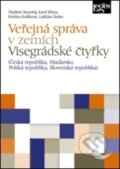 Veřejná správa v zemích Visegrádské čtyřky - Vladimír Novotný, 2017