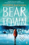 Beartown - Fredrik Backman, Penguin Books, 2018