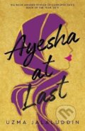 Kniha: Ayesha at Last (Uzma Jalaluddin). Atlantic Books, 2019