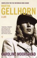 Kniha: Martha Gellhorn - A Life (Caroline Moorehead). Vintage Books, 2004
