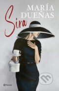 Kniha: Sira (María Dueňasová). Planeta Internacional, 2021