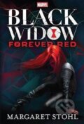 Kniha: Marvel Black Widow Forever Red (Margaret Stohl). Parragon Books