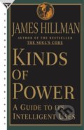 Kniha: Kinds of Power (James Hillman). Crown, 1997