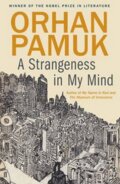 Kniha: A Strangeness in My Mind (Orhan Pamuk). Faber and Faber, 2015