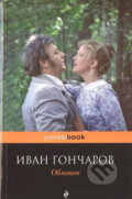 Kniha: Oblomov (Alexandrovič Ivan Gončarov). Eksmo