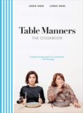 Kniha: Table Manners: The Cookbook (Jessie Ware a Lennie Ware). Ebury, 2020