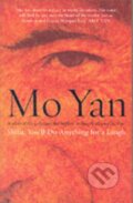 Kniha: Shifu, You'll do Anything for a Laugh (Mo Yan). , 2003