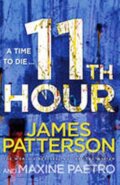 Kniha: 11th Hour (James Patterson). Century, 2012