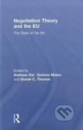 Kniha: Negotiation Theory and the EU (Andreas Dür). Routledge, 2010