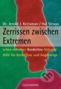 Kniha: Zerrissen zwischen Extremen (Jerold J. Kreisman). , 2008