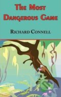 Kniha: The Most Dangerous Game (Richard Connell). , 2007