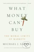 Kniha: What Money Can't Buy (Michael J. Sandel)