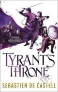 Kniha: Tyrant´s Throne : The Greatcoats Book 4 (Sebastien Castell de). Folio, 2018