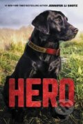 Kniha: Hero (Li Jennifer Shotz). HarperCollins, 2016