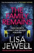 Kniha: The Family Remains (Lisa Jewellová). Century, 2022