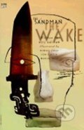 Kniha: The Sandman: The Wake, Volume 10 (Neil Gaiman). 