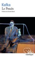 Kniha: Le Proces (Franz Kafka). Gallimard, 1998