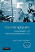 Kniha: Constituting Equality (Susan H. Williams). Cambridge University Press, 2011