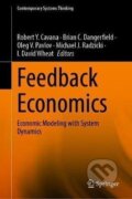 Kniha: Feedback Economics : Economic Modeling with System Dynamics (Y. Robert Cavana). Springer Nature Switzerland, 2021