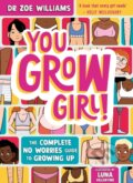Kniha: You Grow Girl! (Dr. Zoe Williams). Wren and Rook, 2023