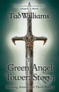 Kniha: To Green Angel Tower: Storm (Williams Tad). Hodder Paperback, 2016