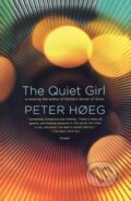 Kniha: The Quiet Girl (Peter Høeg). , 2008