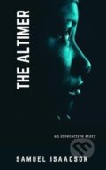 Kniha: The Altimer : An interactive story (Samuel Isaacson)