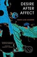 Kniha: Desire After Affect (Marie-Luise Angerer). Rowman & Littlefield, 2014