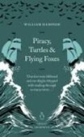 Kniha: Piracy, Turtles and Flying Foxes (William Dampier). Penguin Books, 2007