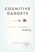 Kniha: Cognitive Gadgets (Cecilia Heyes). Harvard University Press, 2018