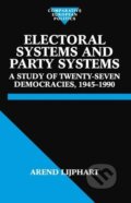 Kniha: Electoral Systems and Party Systems (Arend Lijphart). OUP Oxford, 1995