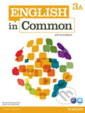 Kniha: English in Common 3A Split: Student Book with ActiveBook and Workbook (Victoria Maria Saumell). Pearson, 2011