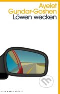 Kniha: Löwen wecken (Ayelet Gundar-Goshen). Kein + Aber, 2016