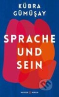 Kniha: Sprache und Sein (Kubra Gumusay). , 2020