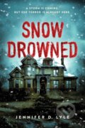 Kniha: Snow Drowned (Jennifer Lyle). Sourcebooks, 2024