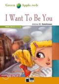 Kniha: I Want To Be You + CD-ROM (Black Cat). Black Cat, 2011