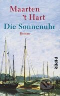 Kniha: Die Sonnenuhr (Maarten 't Hart). Piper, 2005