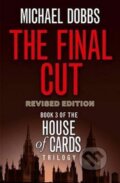Kniha: The Final Cut (Michael Dobbs). HarperCollins, 2010